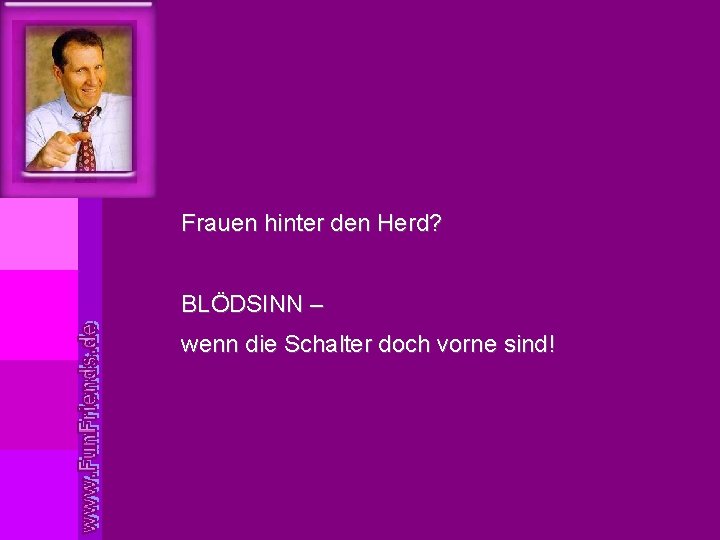 Frauen hinter den Herd? BLÖDSINN – wenn die Schalter doch vorne sind! 