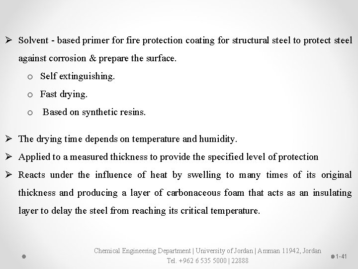 Ø Solvent - based primer for fire protection coating for structural steel to protect