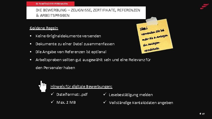 SO PUNKTEN SIE BEI PERSONALERN DIE BEWERBUNG – ZEUGNISSE, ZERTIFIKATE, REFERENZEN & ARBEITSPROBEN Goldene