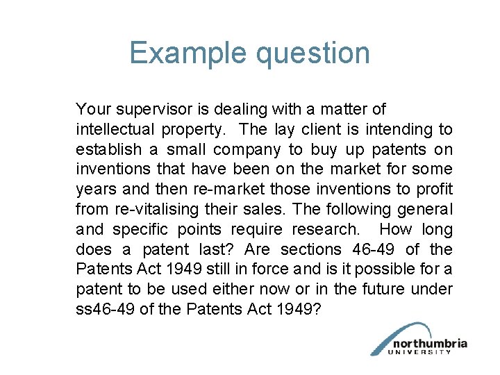 Example question Your supervisor is dealing with a matter of intellectual property. The lay Example question Your supervisor is dealing with a matter of intellectual property. The lay