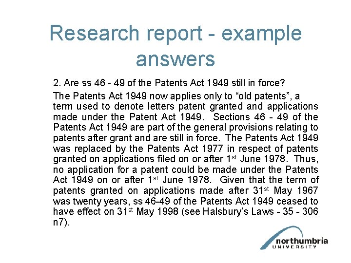 Research report - example answers 2. Are ss 46 - 49 of the Patents Research report - example answers 2. Are ss 46 - 49 of the Patents