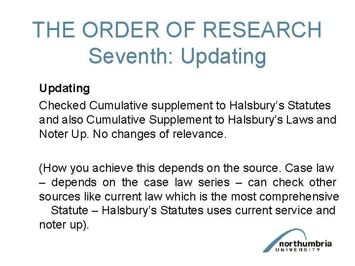 THE ORDER OF RESEARCH Seventh: Updating Checked Cumulative supplement to Halsbury’s Statutes and also THE ORDER OF RESEARCH Seventh: Updating Checked Cumulative supplement to Halsbury’s Statutes and also