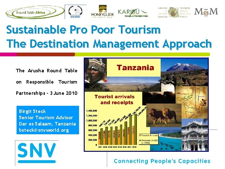 Sustainable Pro Poor Tourism The Destination Management Approach The Arusha Round Table on Responsible