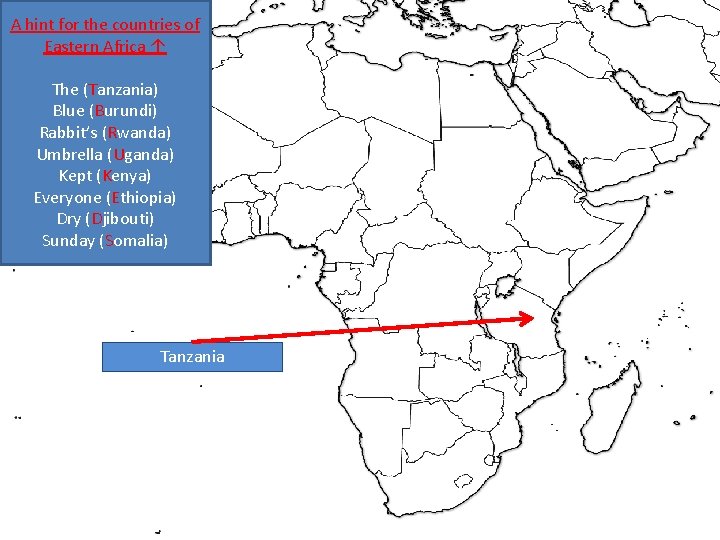 A hint for the countries of Eastern Africa ↑ The (Tanzania) Blue (Burundi) Rabbit’s