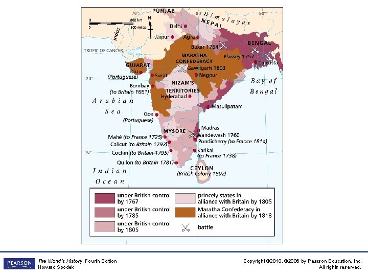 The World’s History, Fourth Edition Howard Spodek Copyright © 2010, © 2006 by Pearson