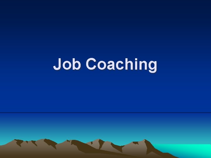 Job Coaching 