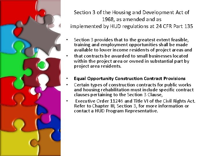 Section 3 of the Housing and Development Act of 1968, as amended and as