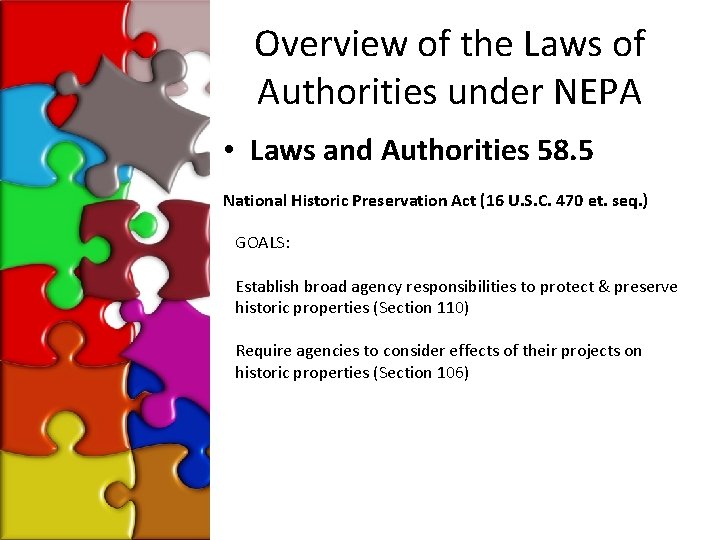 Overview of the Laws of Authorities under NEPA • Laws and Authorities 58. 5