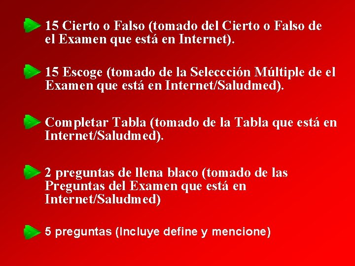 15 Cierto o Falso (tomado del Cierto o Falso de el Examen que está