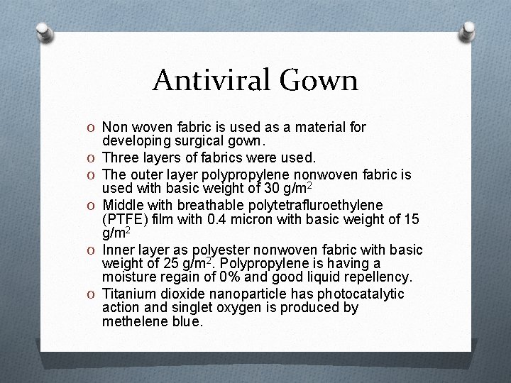 Antiviral Gown O Non woven fabric is used as a material for O O