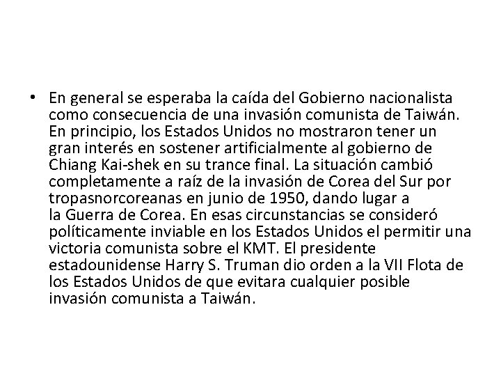  • En general se esperaba la caída del Gobierno nacionalista como consecuencia de