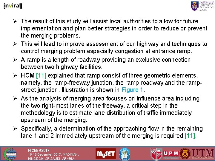 Ø The result of this study will assist local authorities to allow for future