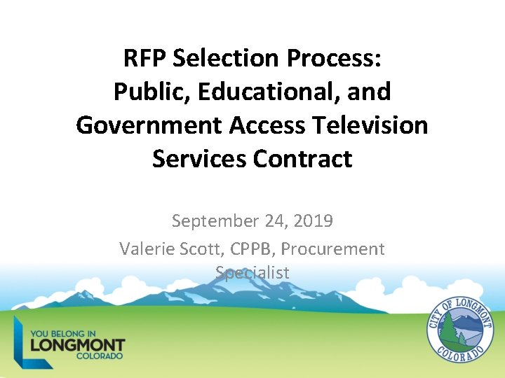 RFP Selection Process: Public, Educational, and Government Access Television Services Contract September 24, 2019