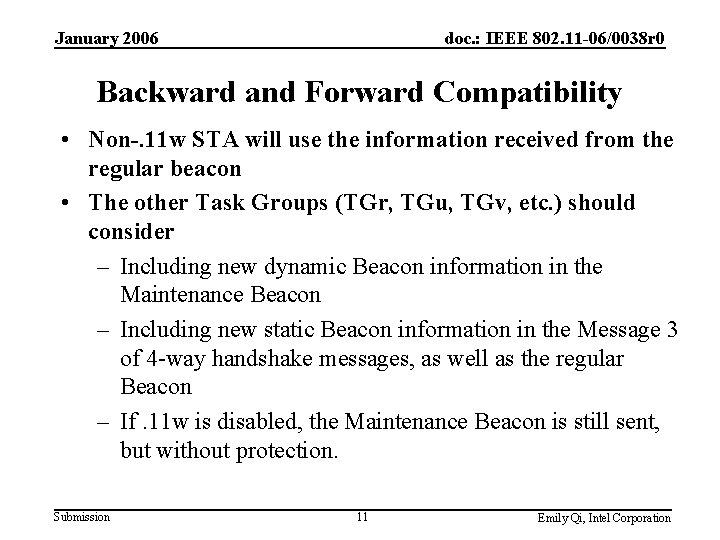 January 2006 doc. : IEEE 802. 11 -06/0038 r 0 Backward and Forward Compatibility