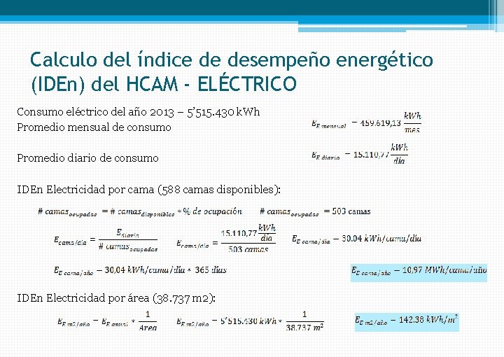 Calculo del índice de desempeño energético (IDEn) del HCAM - ELÉCTRICO Consumo eléctrico del