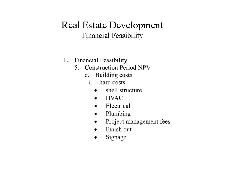 Real Estate Development Financial Feasibility 