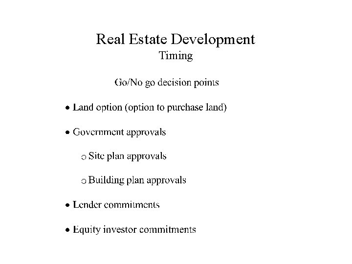 Real Estate Development Timing 