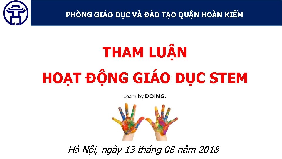 PHÒNG GIÁO DỤC VÀ ĐÀO TẠO QUẬN HOÀN KIẾM THAM LUẬN HOẠT ĐỘNG GIÁO