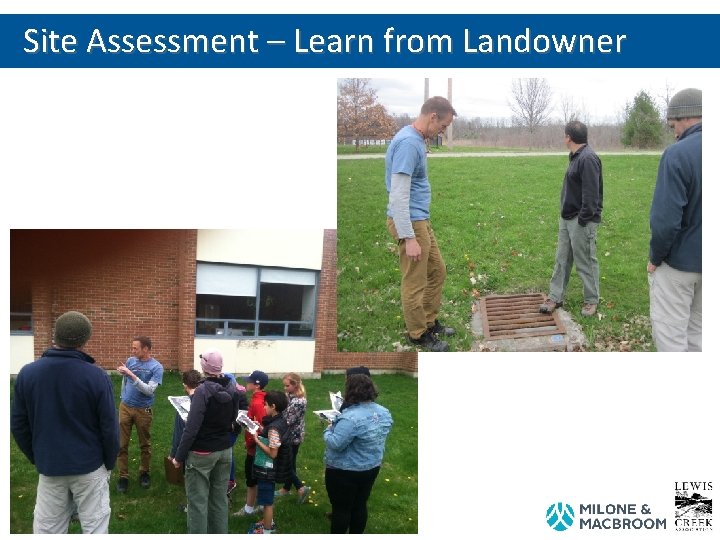 Site Assessment – Learn from Landowner 