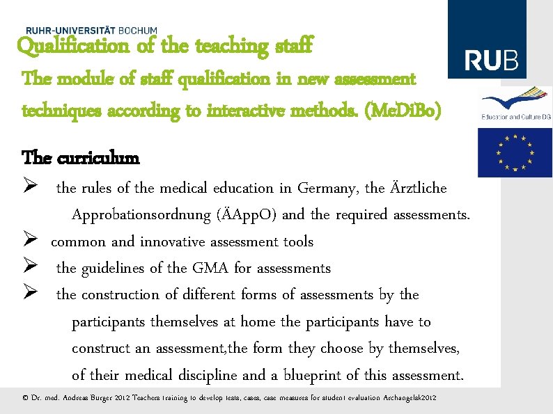 Qualification of the teaching staff The module of staff qualification in new assessment techniques