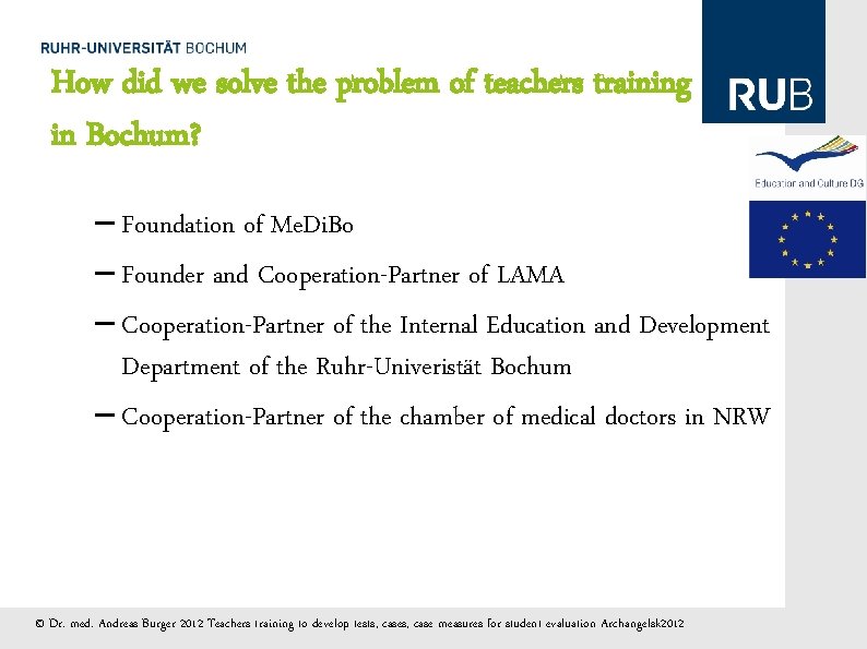 How did we solve the problem of teachers training in Bochum? – Foundation of