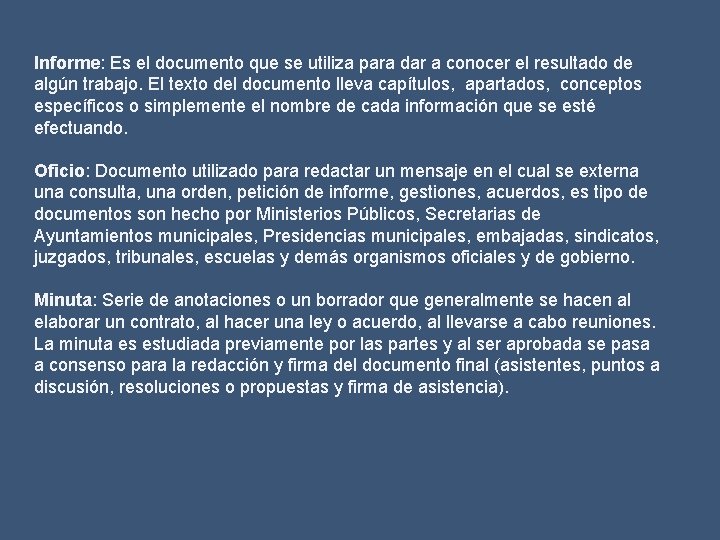 Informe: Es el documento que se utiliza para dar a conocer el resultado de Informe: Es el documento que se utiliza para dar a conocer el resultado de