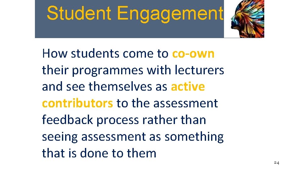 Student Engagement How students come to co-own their programmes with lecturers and see themselves