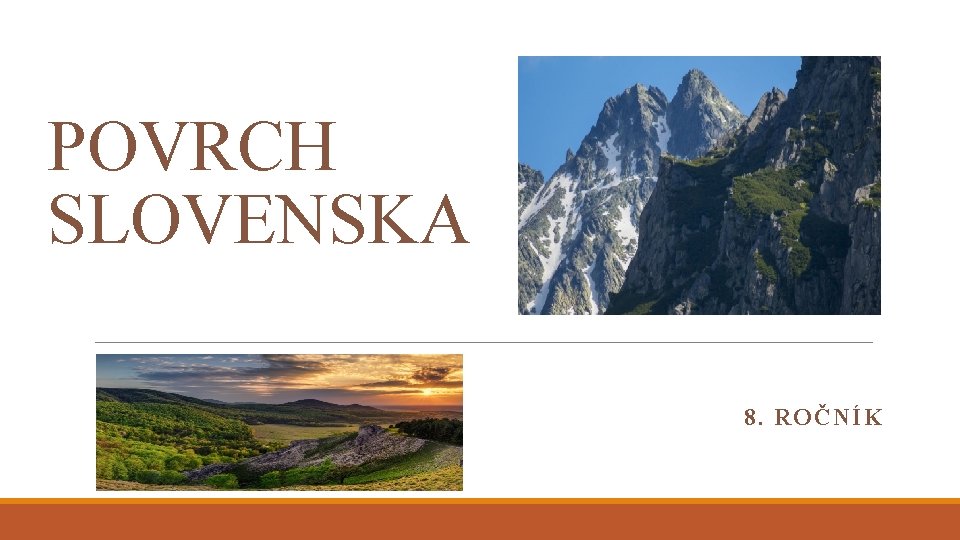 POVRCH SLOVENSKA 8. ROČNÍK 