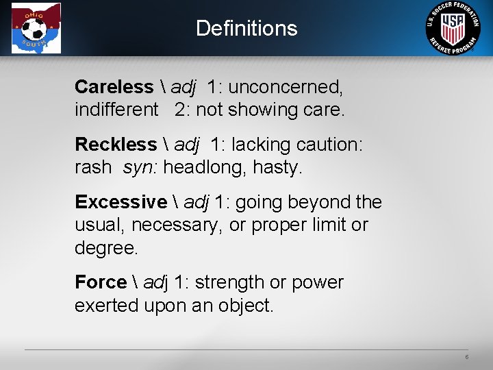 Definitions Careless  adj 1: unconcerned, indifferent 2: not showing care. Reckless  adj