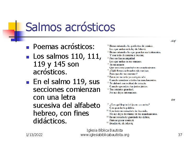 Salmos acrósticos n n n Poemas acrósticos: Los salmos 110, 111, 119 y 145