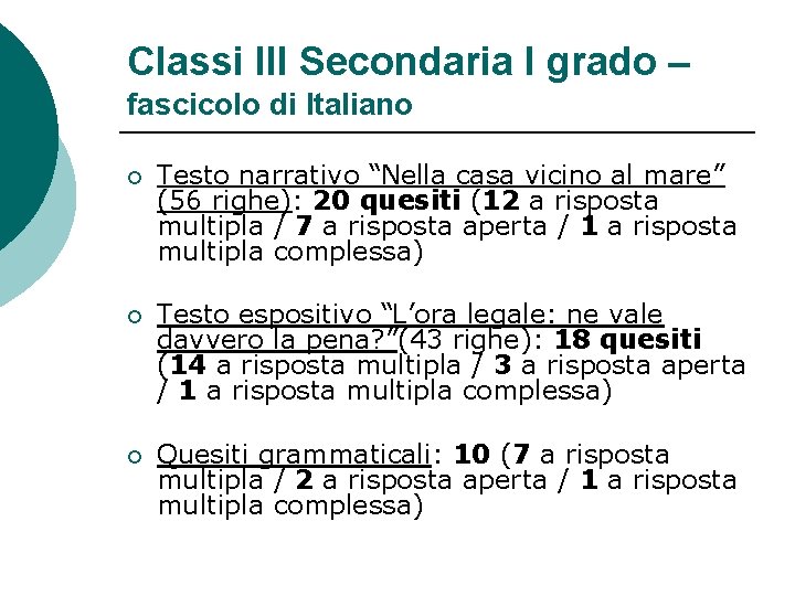 Classi III Secondaria I grado – fascicolo di Italiano ¡ Testo narrativo “Nella casa