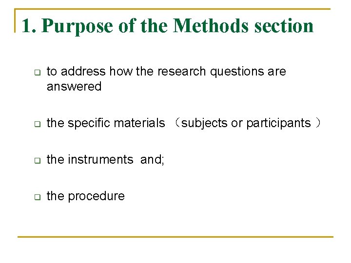 Session 7 Materials and Methods Methods and materials