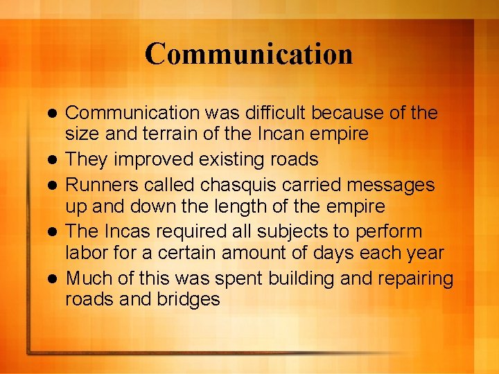 The Incas The Incas l l l Settled