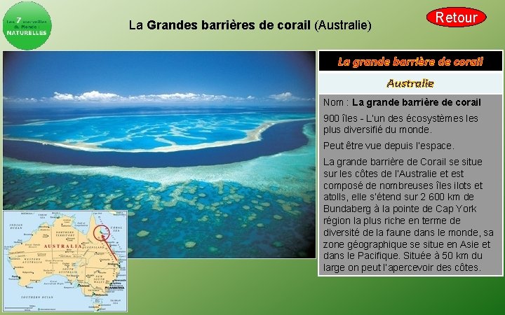 Retour La Grandes barrières de corail (Australie) La grande barrière de corail Australie Nom