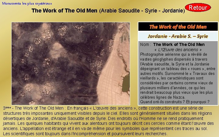 Monuments les plus mystérieux Retour The Work of The Old Men (Arabie Saoudite -