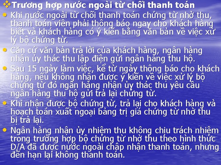 v. Trương hợp nước ngoài từ chối thanh toán • Khi nước ngoài từ