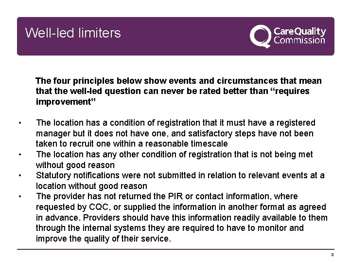 Well-led limiters The four principles below show events and circumstances that mean that the