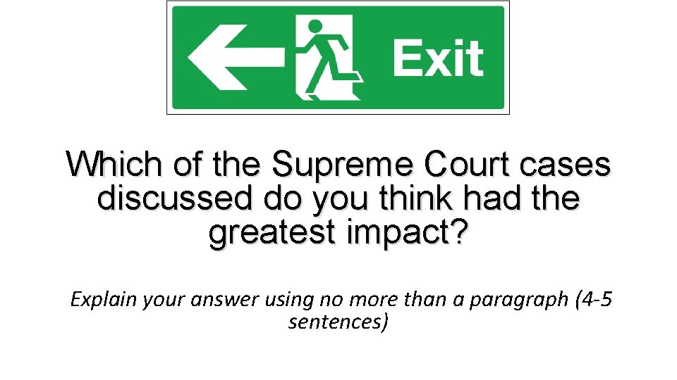 Which of the Supreme Court cases discussed do you think had the greatest impact?