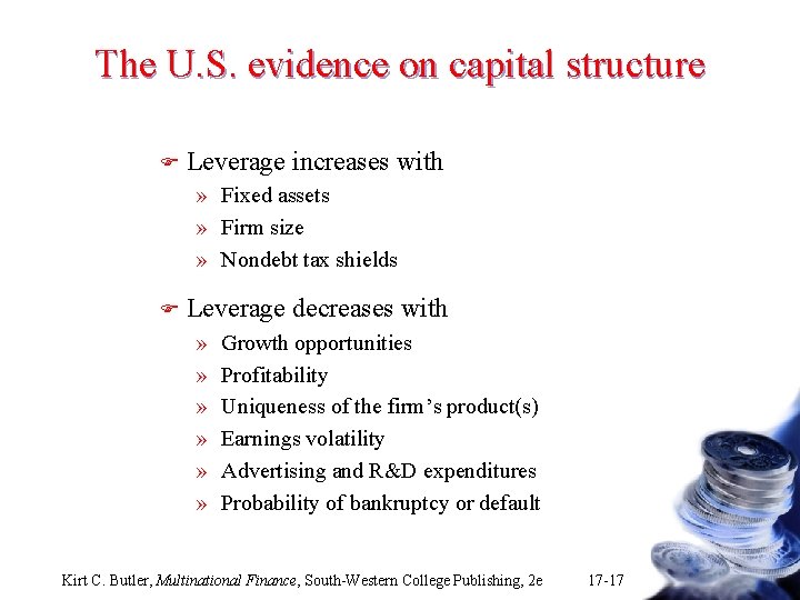 The U. S. evidence on capital structure F Leverage increases with » Fixed assets