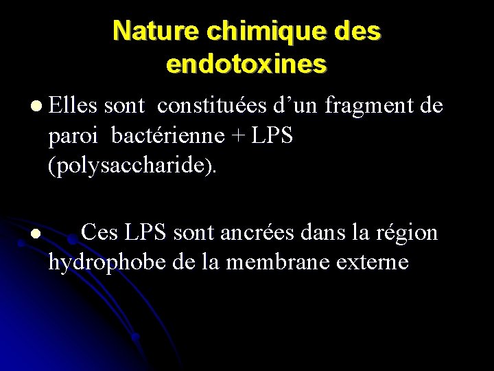 Nature chimique des endotoxines l Elles sont constituées d’un fragment de paroi bactérienne +