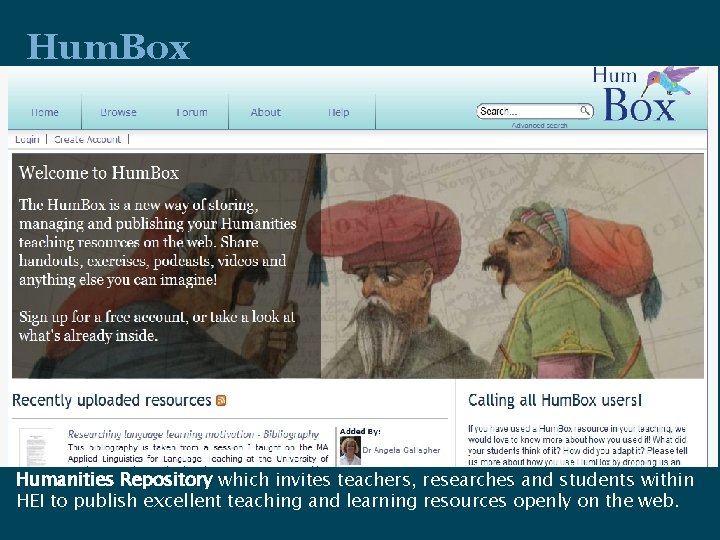 Hum. Box Humanities Repository which invites teachers, researches and students within HEI to publish