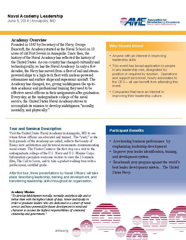 Naval Academy Leadership June 5, 2014 | Annapolis, MD Academy Overview Founded in 1845