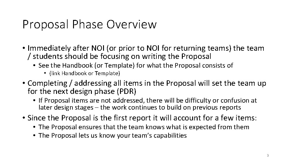Proposal Phase Overview • Immediately after NOI (or prior to NOI for returning teams)