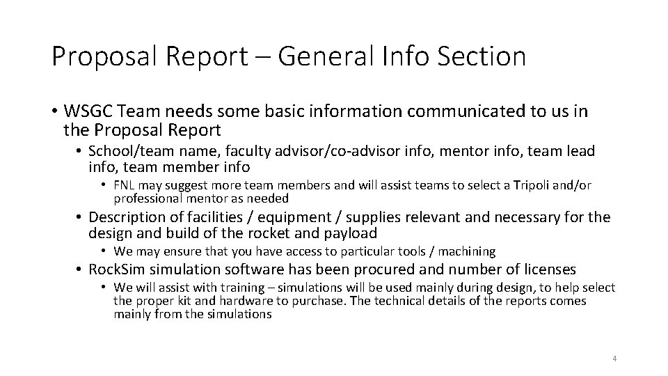 Proposal Report – General Info Section • WSGC Team needs some basic information communicated