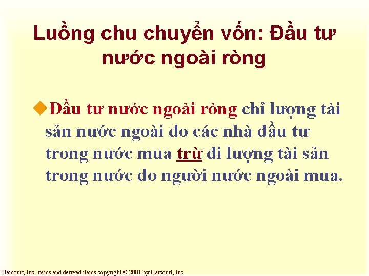 Luồng chuyển vốn: Đầu tư nước ngoài ròng uĐầu tư nước ngoài ròng chỉ
