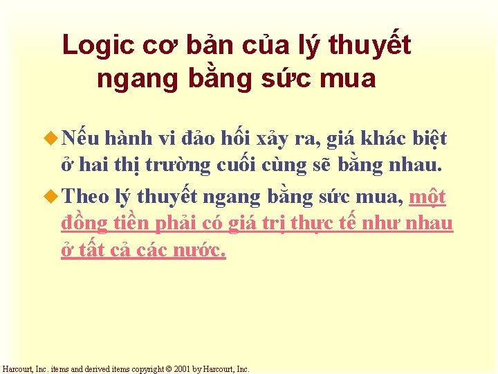 Logic cơ bản của lý thuyết ngang bằng sức mua u Nếu hành vi