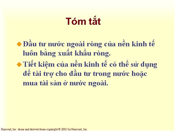 Tóm tắt u Đầu tư nước ngoài ròng của nền kinh tế luôn bằng
