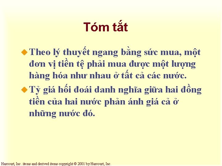 Tóm tắt u Theo lý thuyết ngang bằng sức mua, một đơn vị tiền