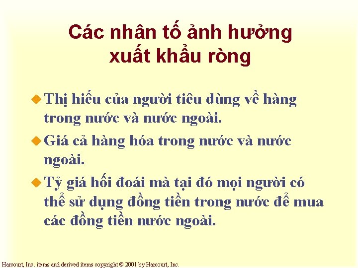 Các nhân tố ảnh hưởng xuất khẩu ròng u Thị hiếu của người tiêu