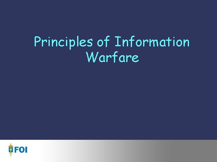 Principles of Information Warfare 